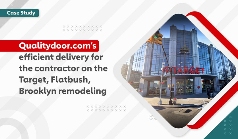 Overcoming tight deadlines: Qualitydoor.com’s efficient delivery for Target Flatbush Brooklyn remodeling